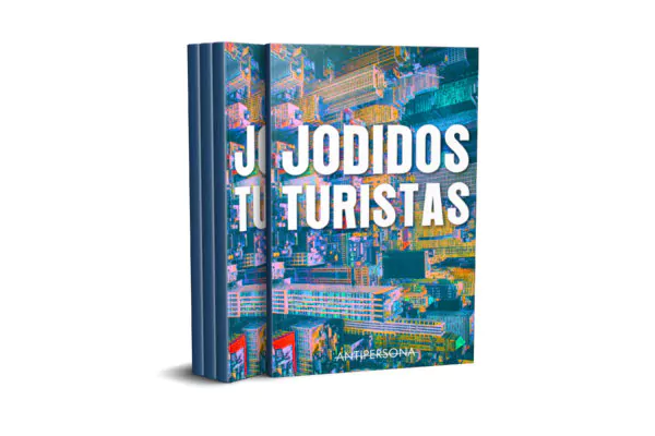 Jodidos turistas